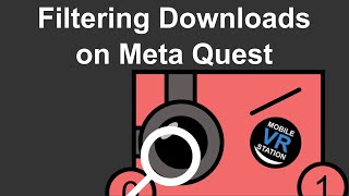 Sorting and Filtering Downloads on the Meta Quest