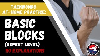 Taekwondo Basic Blocks Workout | Expert | No Explanations