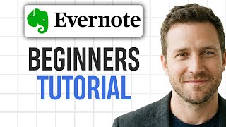 Evernote Beginners Tutorial (2026) – How to Use Evernote for Notetaking + Task Management ✅