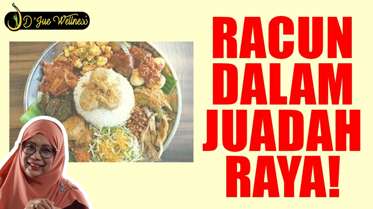 Dr jue - Racun dalam juadah di hari raya!