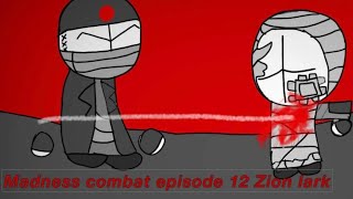 Madness Voidnification 11 Zion Lark