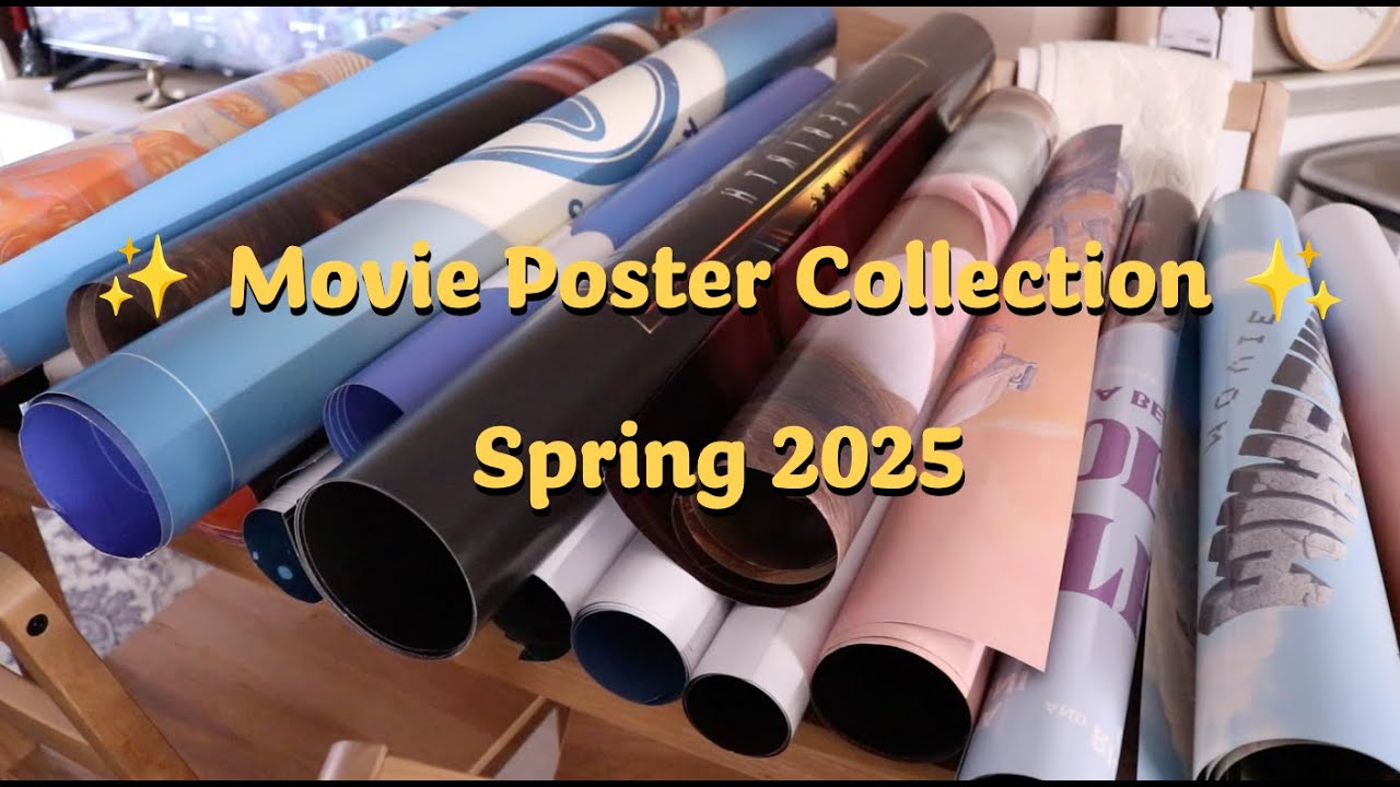 Movie Poster Collection  - Spring 2025