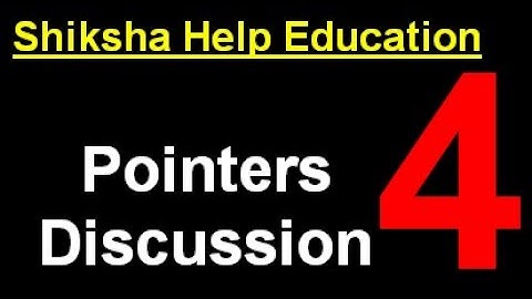 Pointers Lecture 4: Pointers with Functions, Structures and Classes (See Description for Free Notes)