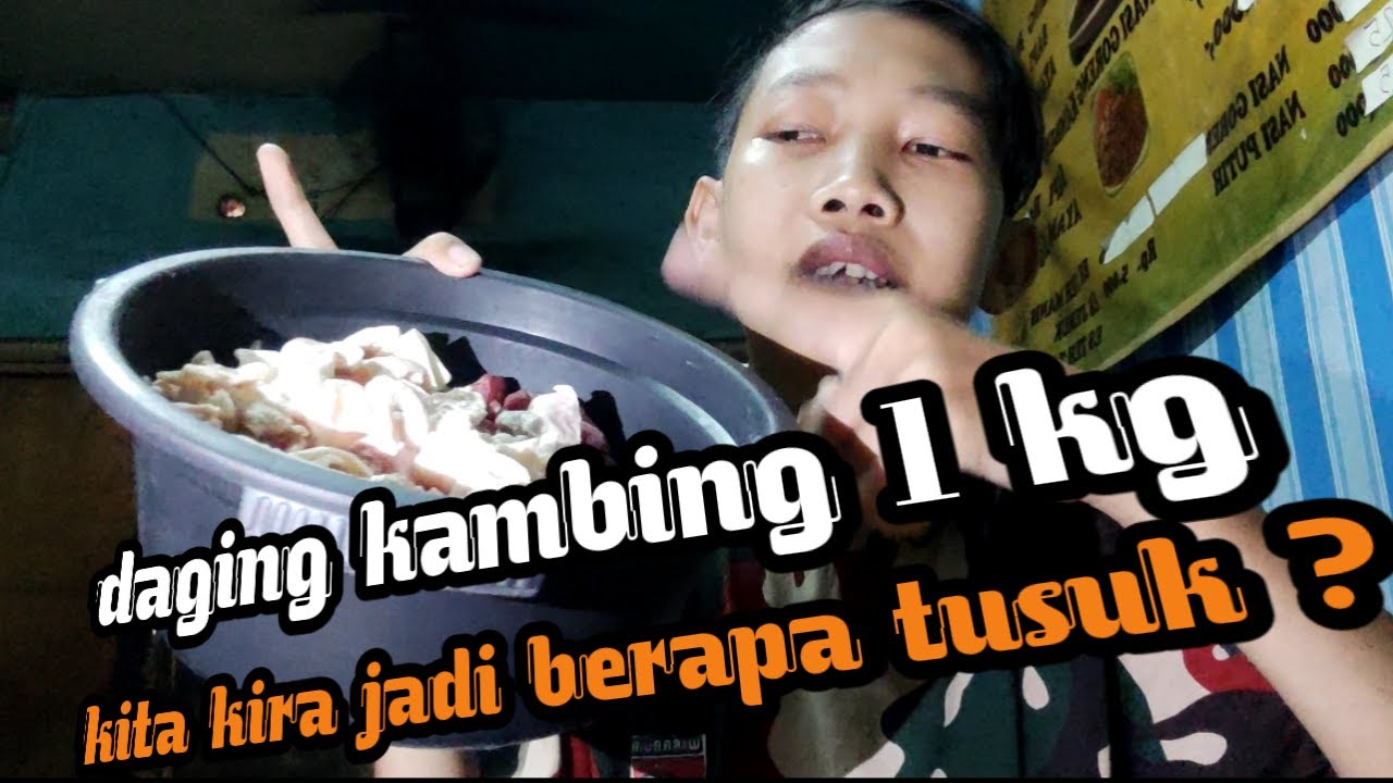 Daging Kambing 1 Kg Jadi Berapa Tusuk Yuk Kita Simak Vidionya YouTube Daging Kambing 1 Kg Jadi Berapa Tusuk Yuk Kita Simak Vidionya YouTube