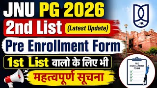 JNU PG 2026 2nd Merit List Latest Update | Pre-Enrollment Form | Important Notice for 1st List St...