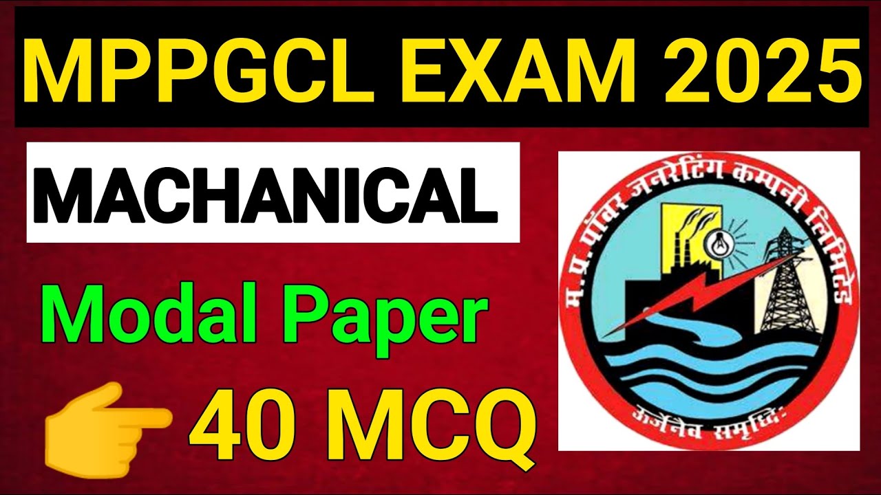 MPPGCL EXAM 2025 MCQ Question paper/ MPPGCL Machnical MCQ Question Answer 