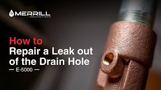 How to Repair a Leak Out of the Drain Hole - E-5000 Yard Hydrant