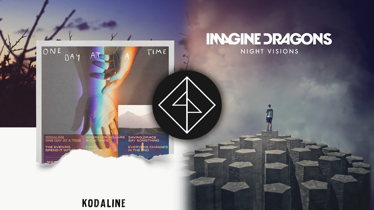 [Mashup] Saving Demons - Kodaline x Imagine Dragons