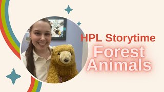 HPL Storytime | Forest Animals