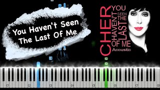 You Haven't Seen The Last Of Me - Cher