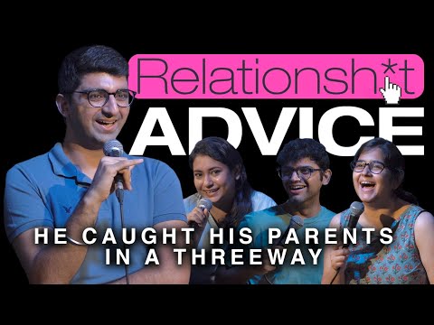 RelationShit Advice Ft. @ShreejaChaturvedi @SumairaShaikh @siddharthdudeja | S3 Ep 1