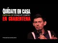 Especial de Stand-Up Comedy en PANDEMIA #QuédateEnCasa | Max Santivañez