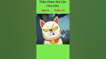 Đặc Vụ Thần Thám Gia Cát Cửu Cửu Tập 56 - Phần 2/2 #hoathinh #giacatcuucuu