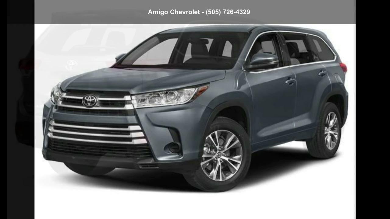 2019 Toyota Highlander LE Amigo Chevrolet Gallup, NM... YouTube