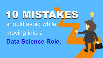 Common mistakes to avoid while moving into a Data science role
