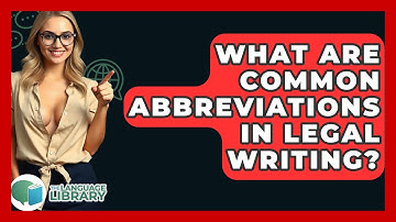 What Are Common Abbreviations In Legal Writing? - The Language Library