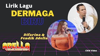 Download Lagu DERMAGA BIRU lirik Lagu :Difarina \u0026 Fendik Adella // Cnw Video #difarinaadella #fendikadella MP3