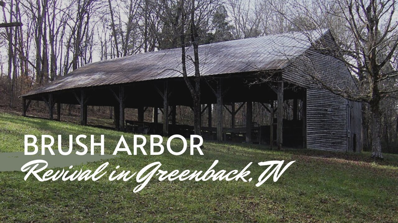 Brush Arbor Revival YouTube