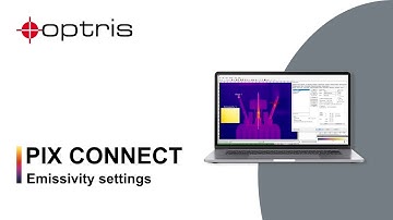 Optris: How to Set Emissivity with PIX Connect Software