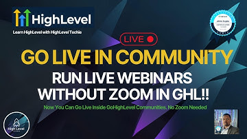 Go Live From GohighLevel Communities | First Look Tutorial