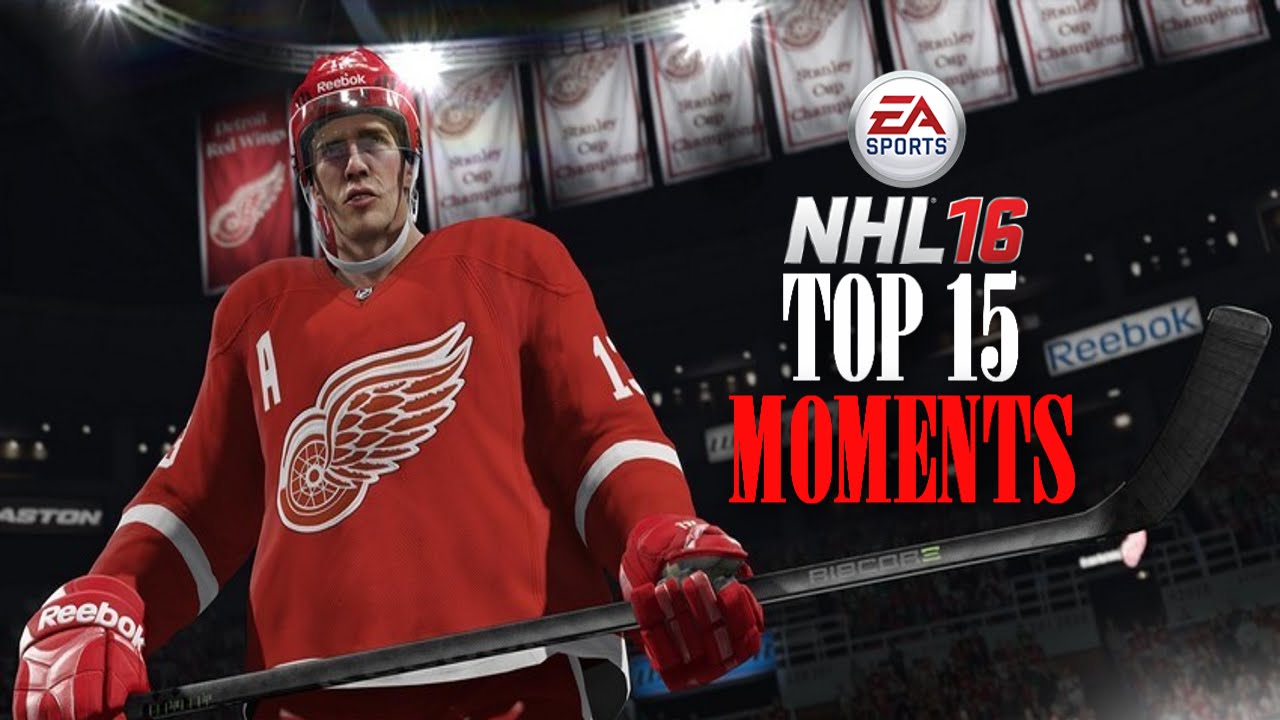 NHL 16 - Top 15 Moments Of The Year
