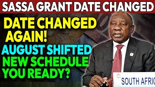 SASSA Grant Date CHANGED Again - Here&#39;s the New August Schedule!