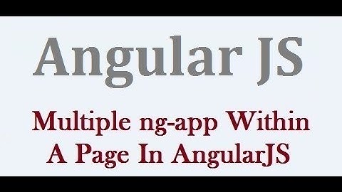 Multiple ng-app Within A Page In AngularJS