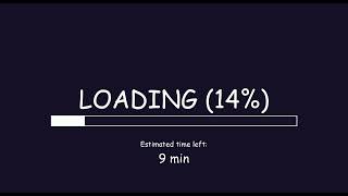 10 Minute Loading Screen | Your Task Is Loading... (100% Progress Bar)