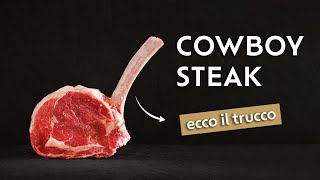 Cowboy Steak - La Bistecca Selvaggia
