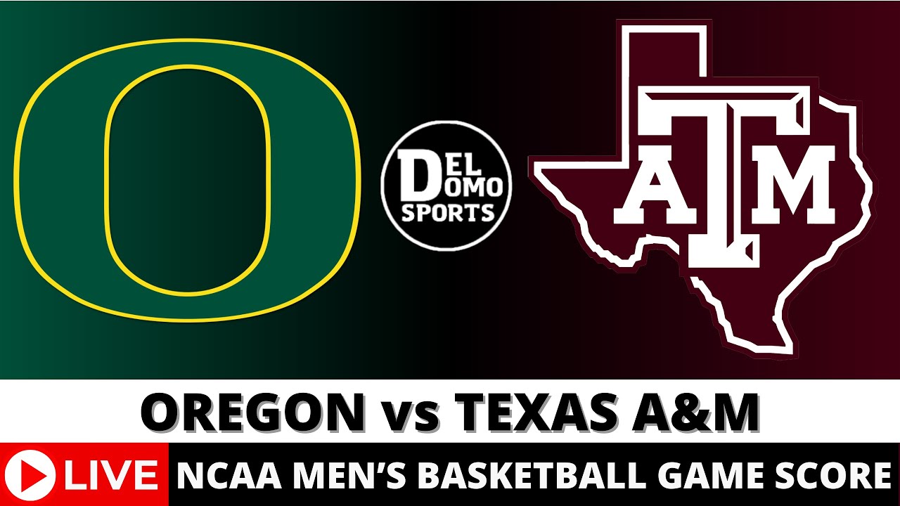 Oregon vs Texas A&M Live 🏀 College Basketball Play-by-Play Nov 26, 2024