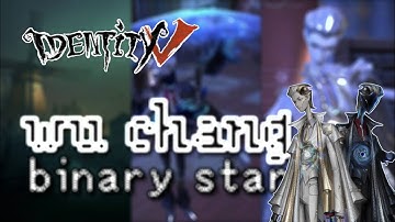 Identity V // I wanted it, I have it ! COA VI S-Skin Binary Star | wu chang ranked!