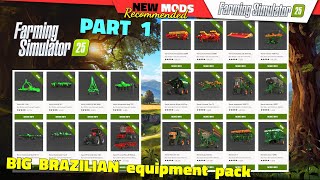 FS25 ★ BIG BRAZILIAN Equipment Pack (part 1) - Farming Simulator 25 Mods Review QHD