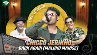 Download Lagu CHICCO JERIKHO X GABAGABABEATZ – BACK AGAIN MALUKU MANISE (LIVE SESSION) MP3