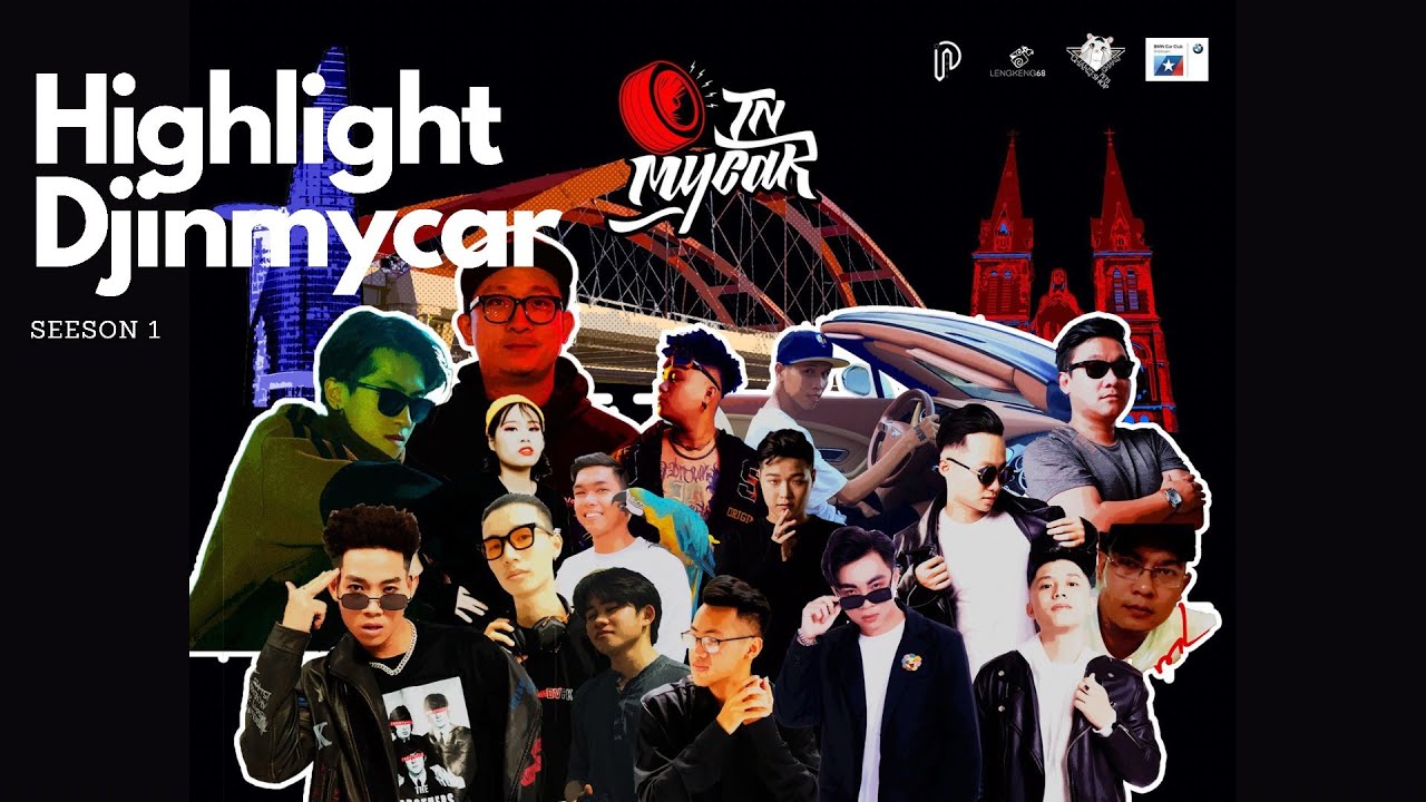 Highlight Season 1 _ Dj In My Car - 1 around the city
