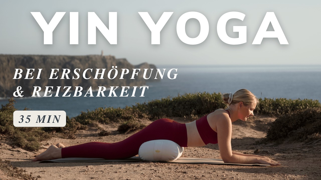 Yin Yoga gegen Reizbarkeit, Erschöpfung & hormonelles Ungleichgewicht | ausgeglichen & wohlfühlen