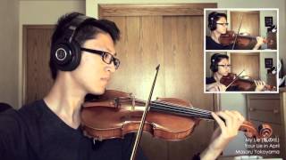 Video thumbnail of "Your Lie in April - My Lie [Violin Cover]"