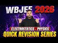 WBJEE 2026 Physics Quick Revision | Electrostatics Full Chapter in One Class 🚀 Utthan Bangla