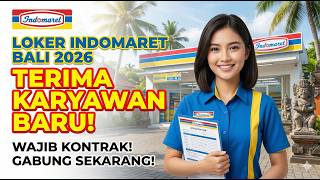 Lowongan kerja indomaret Bali maret 2026 | LULUSAN SMA/SMK/D3/S1 Lowongan kerja indomaret Bali maret 2026 | LULUSAN SMA/SMK/D3/S1