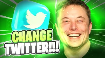 How Elon Musk Plans to Change Twitter