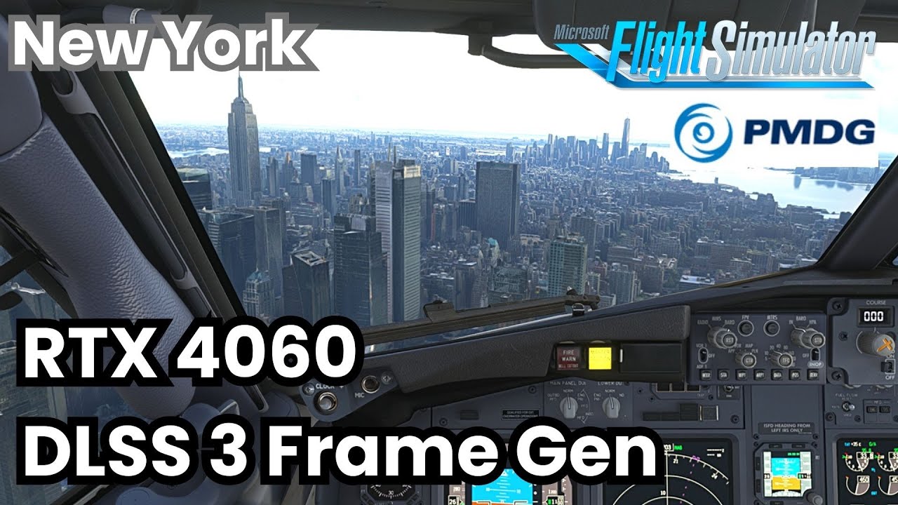 Microsoft Flight Simulator | PMDG 737 | RTX 4060 | DLSS 3 Frame Gen | Ultra | New York