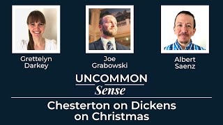 Uncommon Sense: Chesterton on Dickens on Christmas