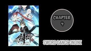 Sword Dance Online | Chapter 4 (ENG SUB)