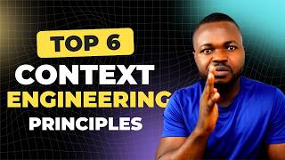 6 Context Engineering Principles (2026)