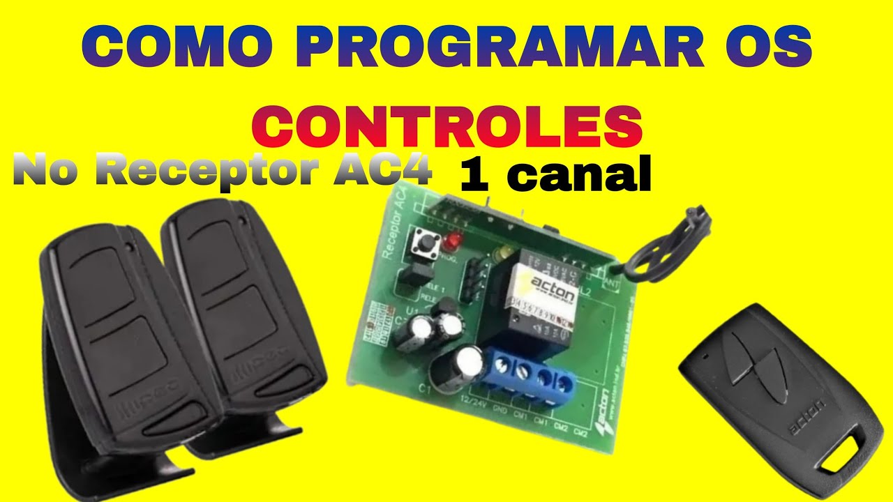 Como PROGRAMAR Controle de Portão Eletrônico na placa auxiliar Acton ...