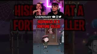When Hispanics visit a Fortune Teller 😅