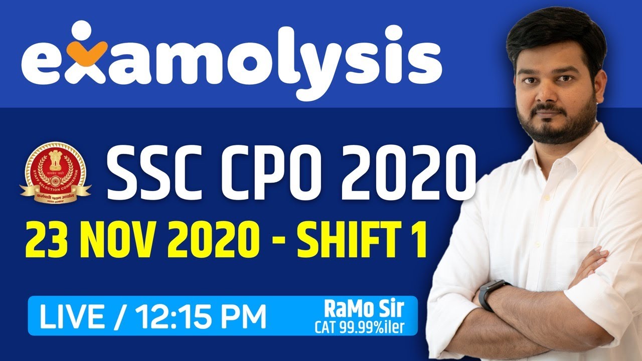 Examolysis | SSC CPO 2020 Tier 1 | 23 NOV Shift-1