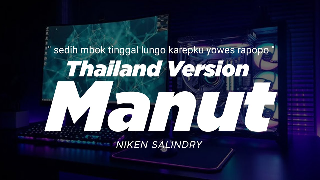 DJ MANUT THAILAND STYLE x SLOW BASS 