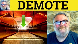 😎 Demote Meaning - Demotion Definition - Demote Defined - Demotion Examples - Demote Demotion