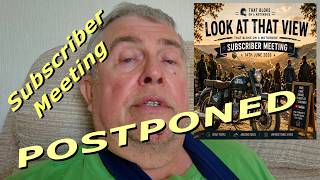 Subscriber Meet-Up Postponed – Quick Update