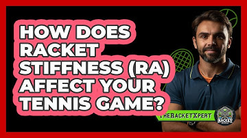 How Does Racket Stiffness (RA) Affect Your Tennis Game? - The Racket Xpert